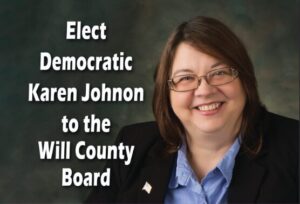 Elect Democratic Karen Johnson to the Will County Board
