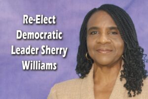 Re-Elect Democratic Leader Sherry Williams